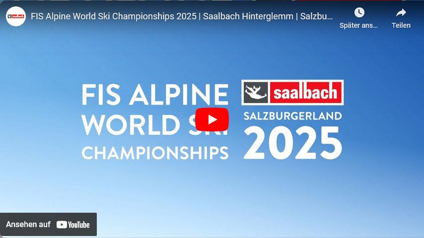 FIS Alpine World Ski Championships 2025 Saalbach Hinterglemm